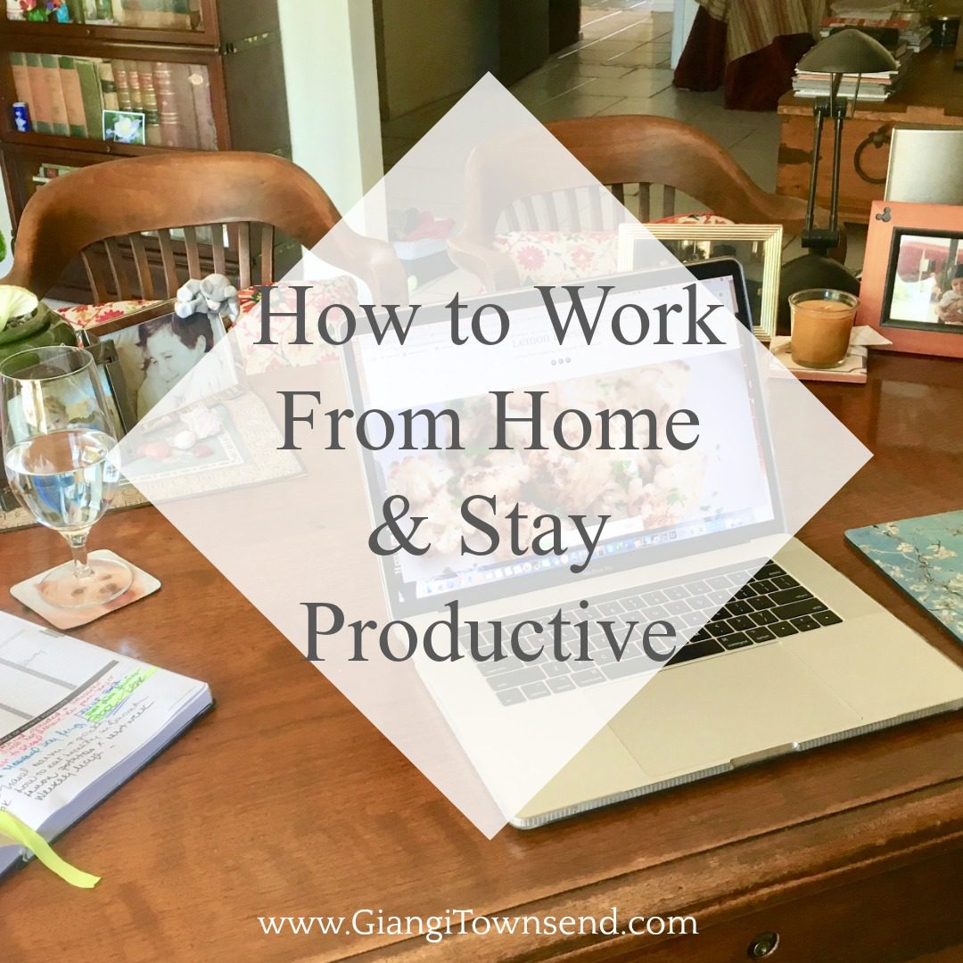How To Work From Home And Stay Productive