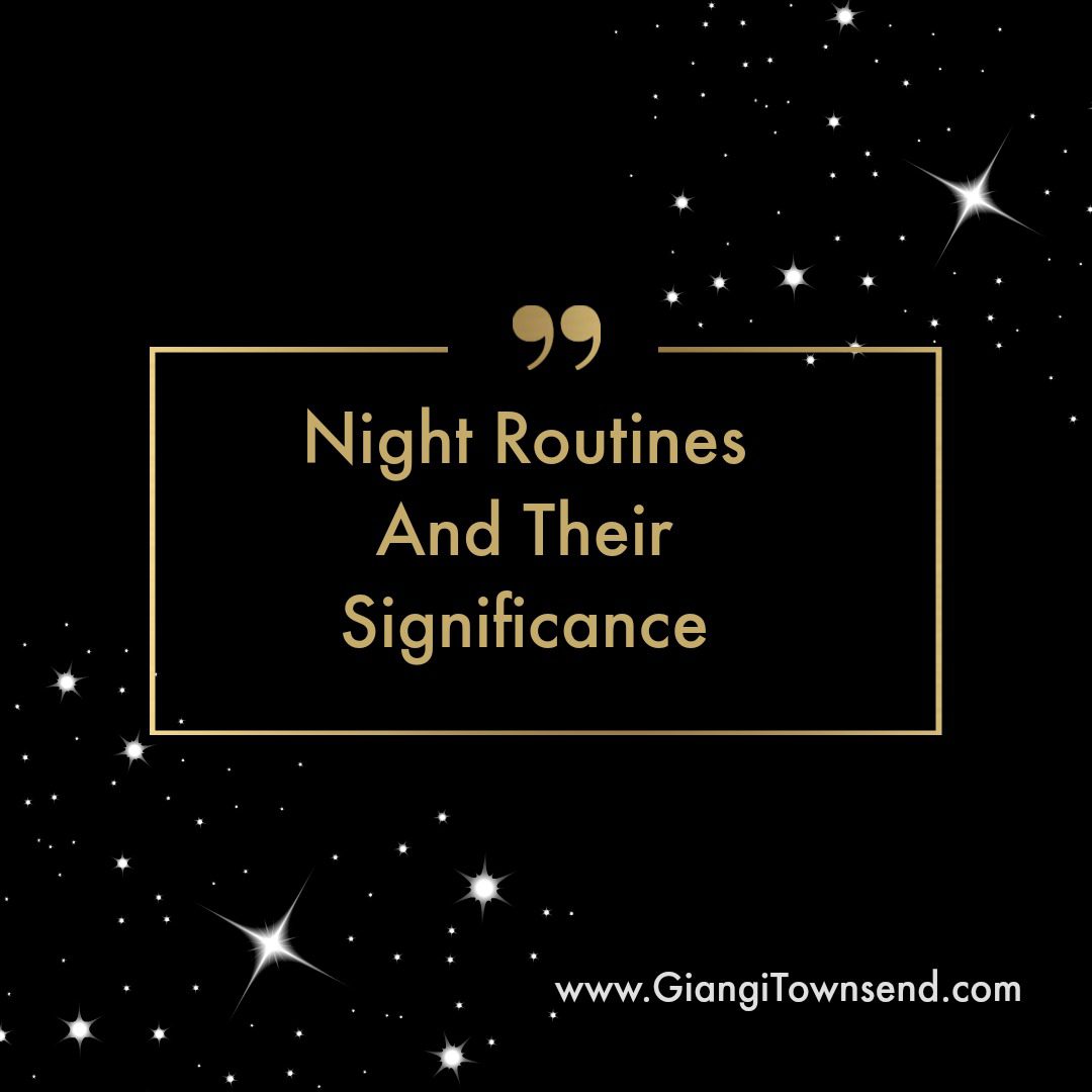 night routine and their significance