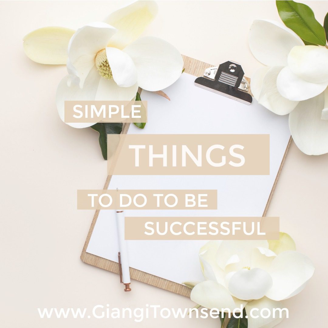 Simple Things To Do To Be Successful